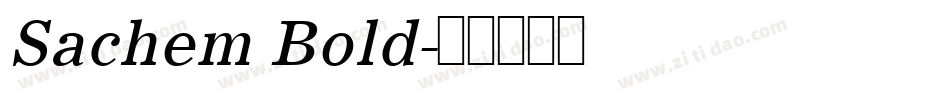 Sachem Bold字体转换